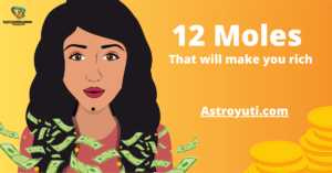 12 moles that makes you rich